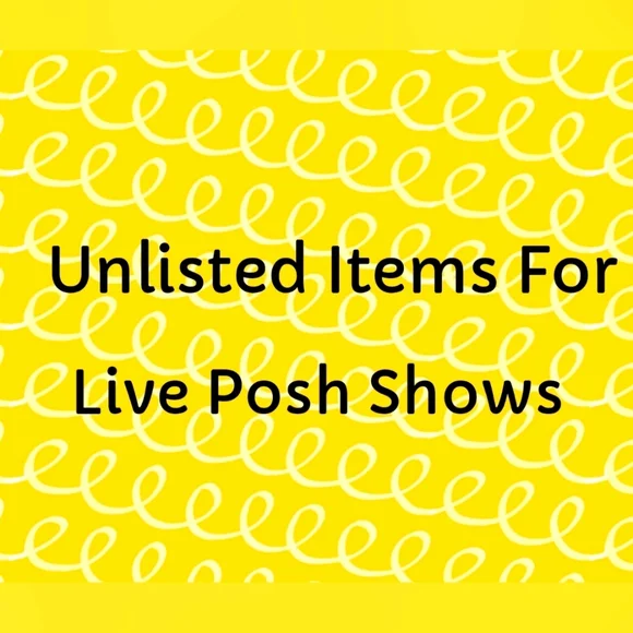 Listing For Unlisted Items For Live Posh Shows - Picture 1 of 1